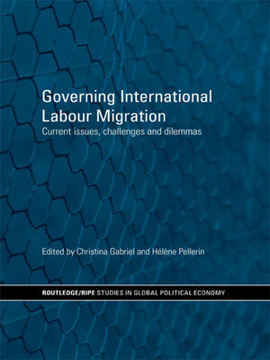 cover image of Governing International Labour Migration